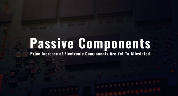 price increase of passive components